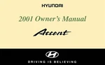 2001 Hyundai Accent Owner's Manual. Fixed Price $37.50.