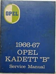 1966-1967 Opel Kadett B Service Shop Repair Manual. Fixed Price $28.82.