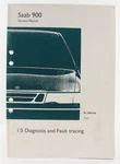 Saab 900 Service Manual, 1:5 Diagnosis And Fault Tracing, 1994-96. Fixed Price $24.95.