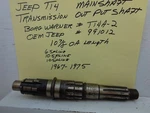 Jeep 3 Speed Transmission Output (main Shaft) T14A-2 1967-75. Fixed Price $90.50.