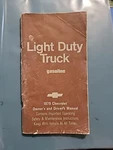1979 Chevrolet Light Duty Pickup Truck Owner's Manual - Gasoline Engine. Fixed Price $31.83.