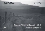 2025 Gmc Sierra 1500/DENALI Owner's Manual. Fixed Price $60.00.